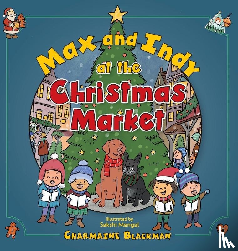 Blackman, Charmaine - Max and Indy at the Christmas Market