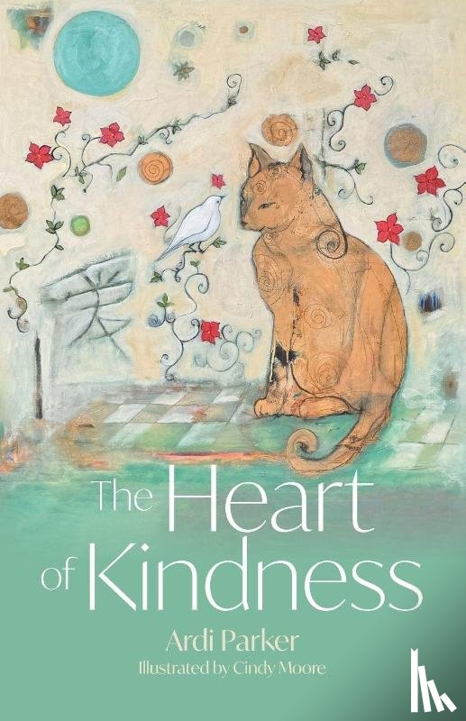 Parker, Ardi - The Heart of Kindness