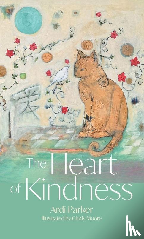 Parker, Ardi - The Heart of Kindness