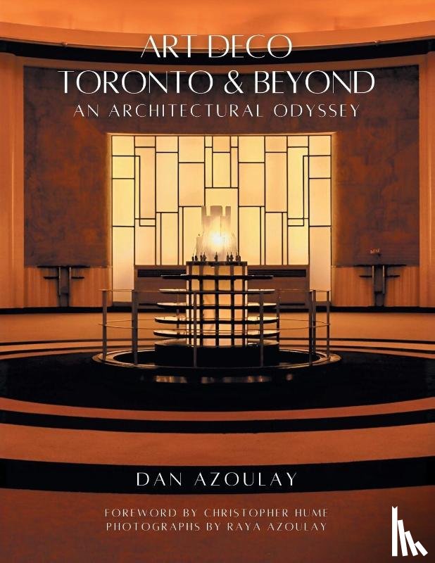 Azoulay, Dan - Art Deco Toronto and Beyond