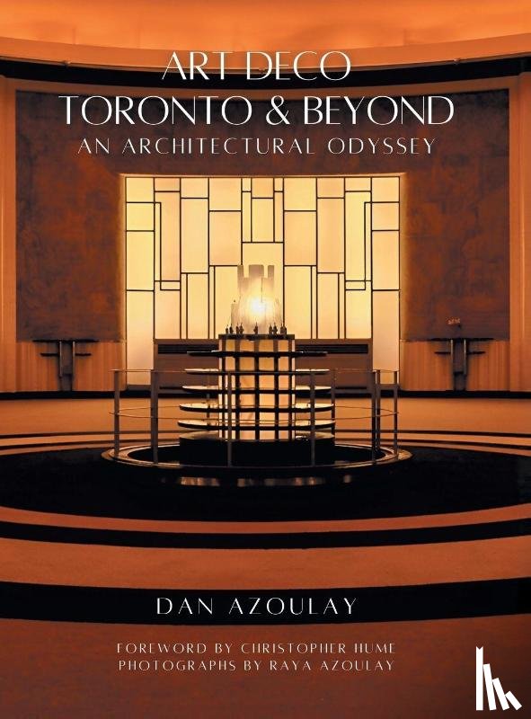 Azoulay, Dan - Art Deco Toronto and Beyond