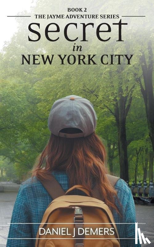 Demers, Daniel J - Secret In New York City