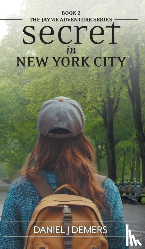 Demers, Daniel J - Secret In New York City