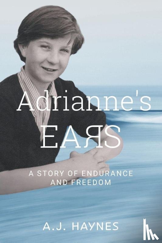 Haynes, A. J. - Adrianne's Ears