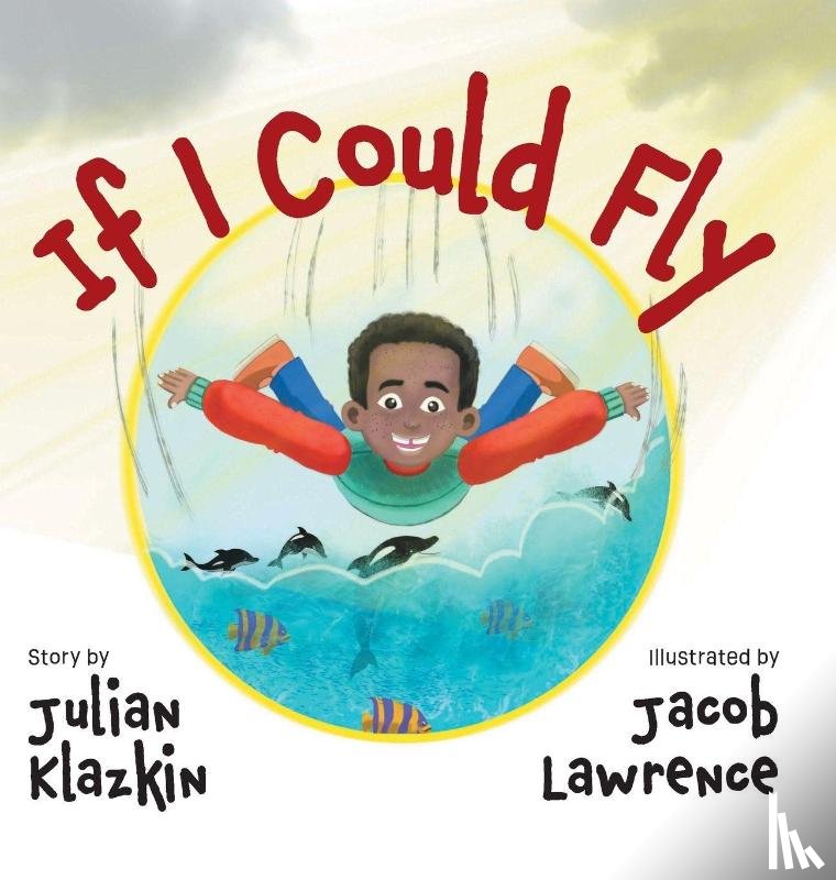 Klazkin, Julian - If I Could Fly
