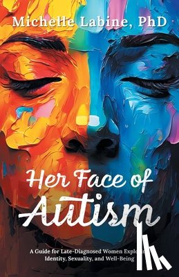 Labine, Michelle - Her Face of Autism