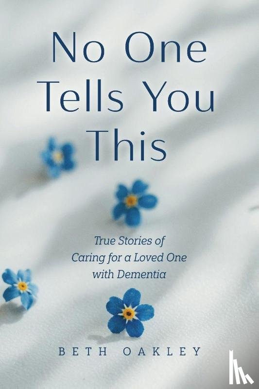 Oakley, Beth - No One Tells You This