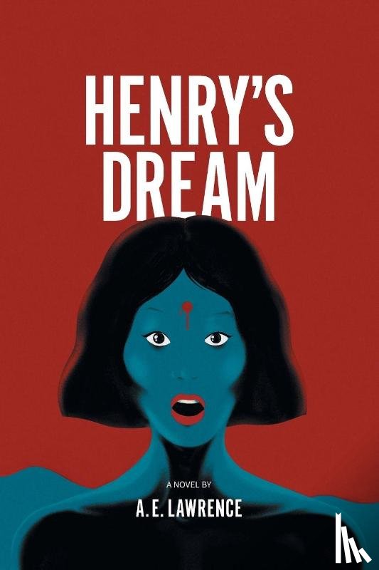 Lawrence, A. E. - Henry's Dream