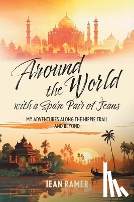 Ramer, Jean - Around the World with a Spare Pair of Jeans