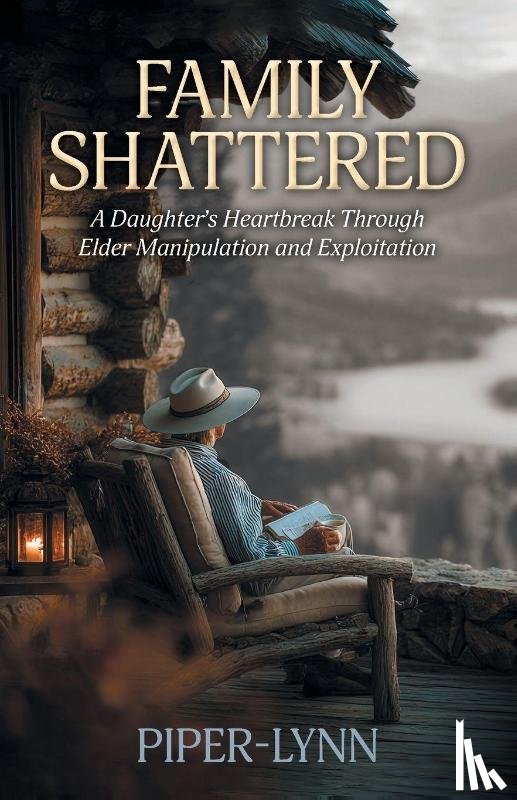 Piper-Lynn - Family Shattered