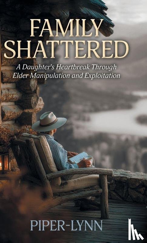 Piper-Lynn - Family Shattered