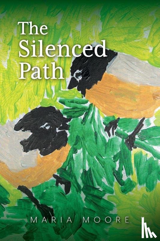 Moore, Maria - The Silenced Path