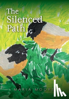 Moore, Maria - The Silenced Path