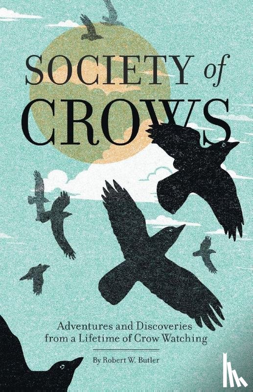 Butler, Robert W. - Society of Crows