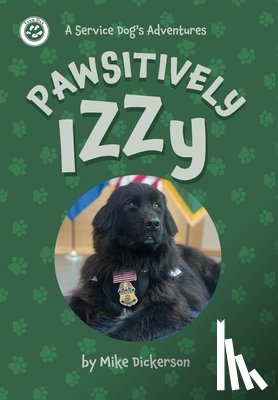 Dickerson, Mike - Pawsitively Izzy