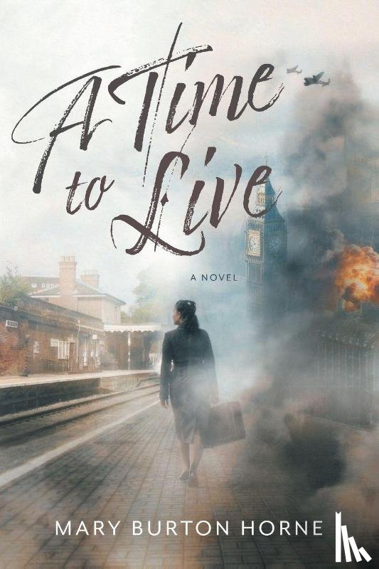 Horne, Mary Burton - A Time to Live