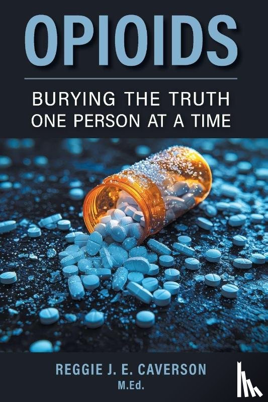 Caverson, Reggie J. E. - Opioids
