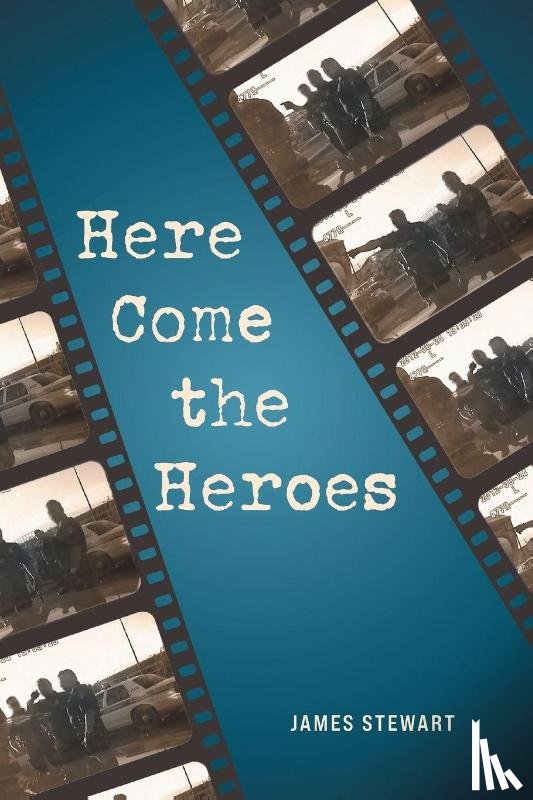 Stewart, James - Here Come the Heroes