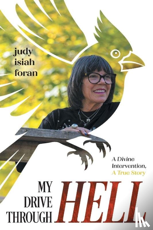 Foran, Judy Isiah - My Drive Through Hell