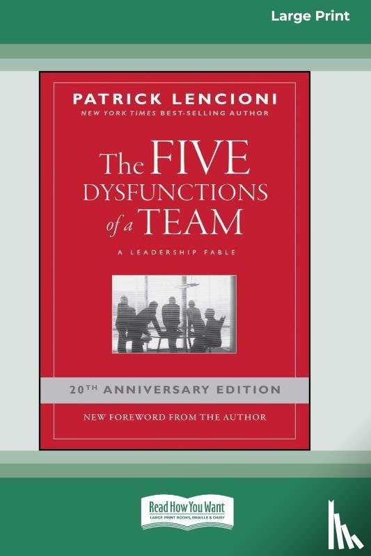 Lencioni, Patrick M. - The Five Dysfunctions of a Team