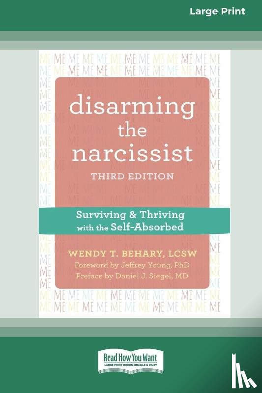 Behary, Wendy T - Disarming the Narcissist