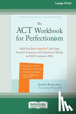 Kemp, Jennifer - The ACT Workbook for Perfectionism