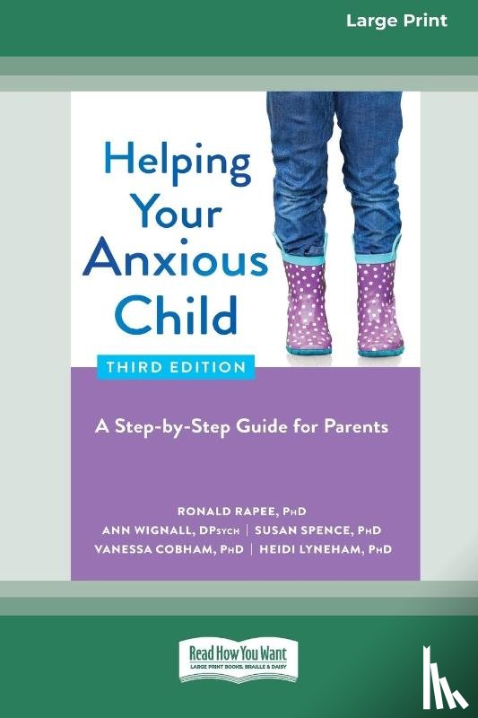 Rapee, Ronald - Helping Your Anxious Child
