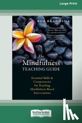 Brandsma, Rob - The Mindfulness Teaching Guide