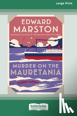 Marston, Edward - Murder on the Mauretania [Standard Large Print]
