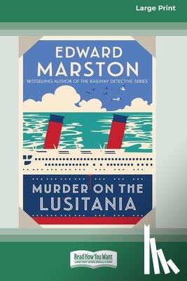 Marston, Edward - Murder on the Lusitania [Standard Large Print]