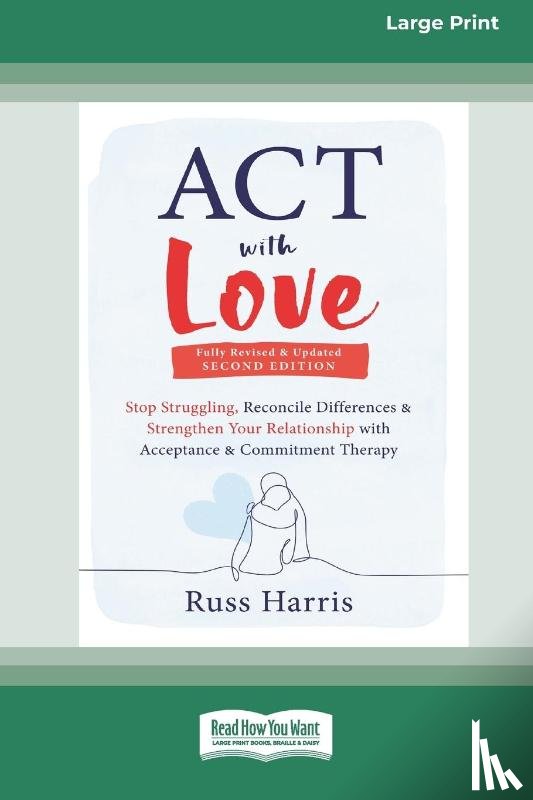 Harris, Russ - ACT with Love