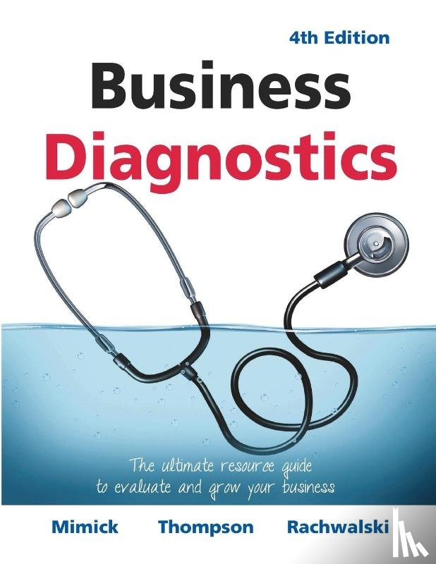 Thompson, Michael, Rachwalski, Terry, Mimick, Richard - Business Diagnostics 4th Edition