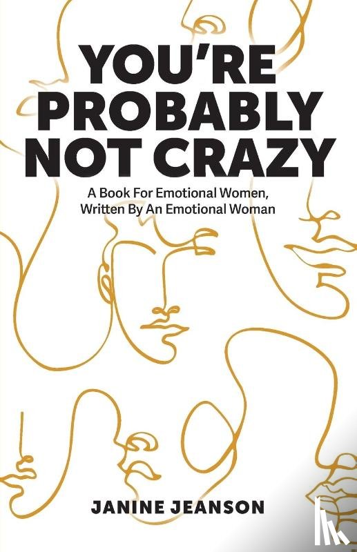 Jeanson, Janine - You're Probably Not Crazy