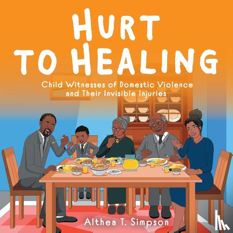 Simpson, Althea T - Hurt to Healing