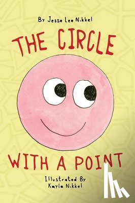 Nikkel, Jesse Lee - The Circle With A Point