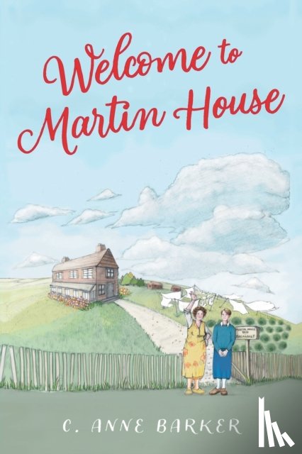 Barker, C Anne - Welcome to Martin House