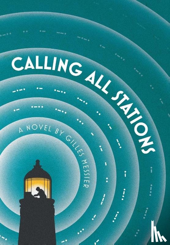Messier, Gilles - Calling All Stations
