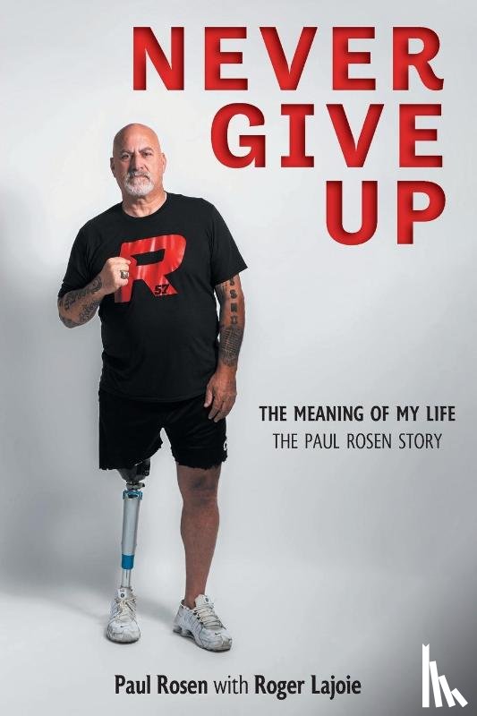 Rosen, Paul, Lajoie, Roger - Never Give Up