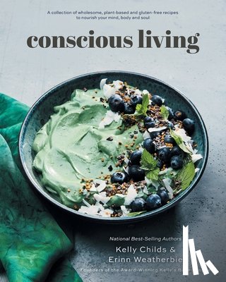 Childs, Kelly, Weatherbie, Erinn - Conscious Living