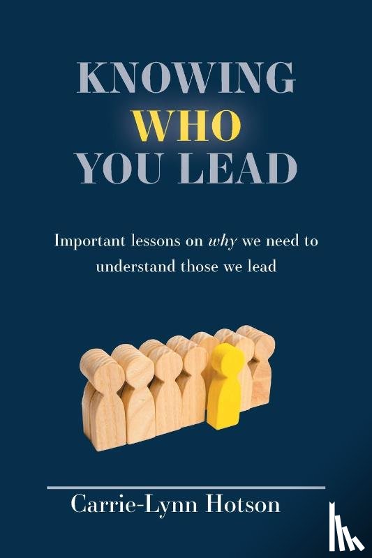 Hotson, Carrie-Lynn - Knowing Who You Lead