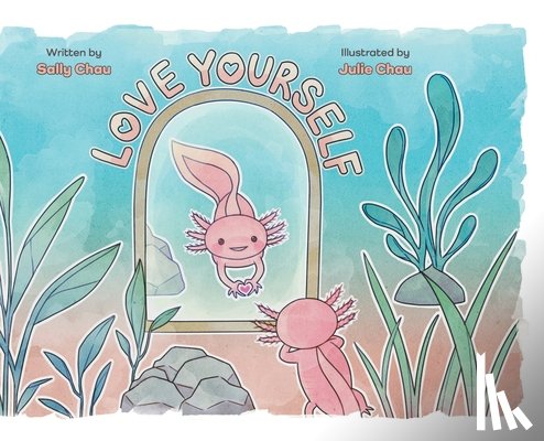 Chau, Sally - Love Yourself