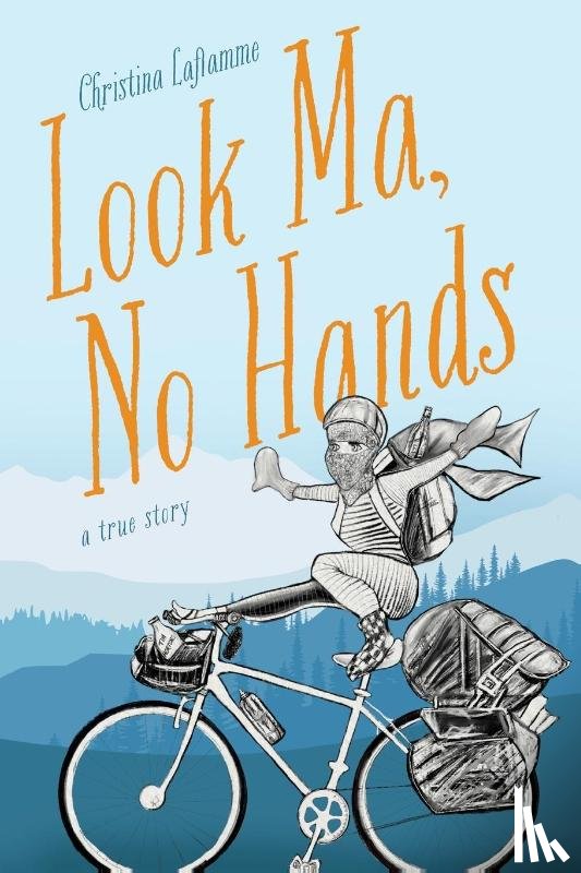 Laflamme, Christina - Look Ma, No Hands