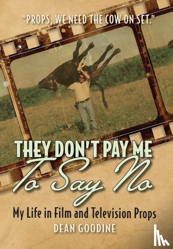 Goodine, Dean - They Don't Pay Me To Say No