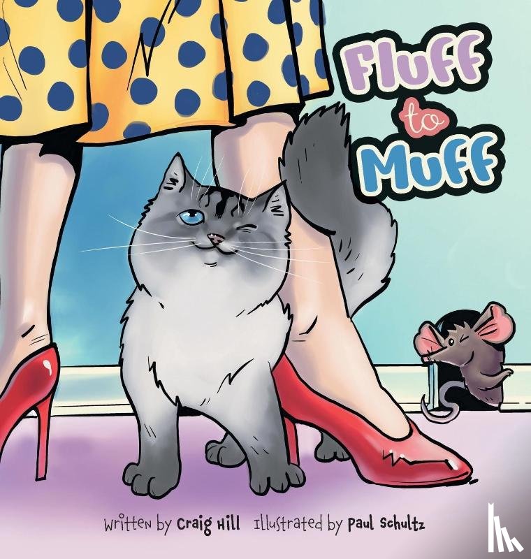 Hill, Craig - Fluff to Muff
