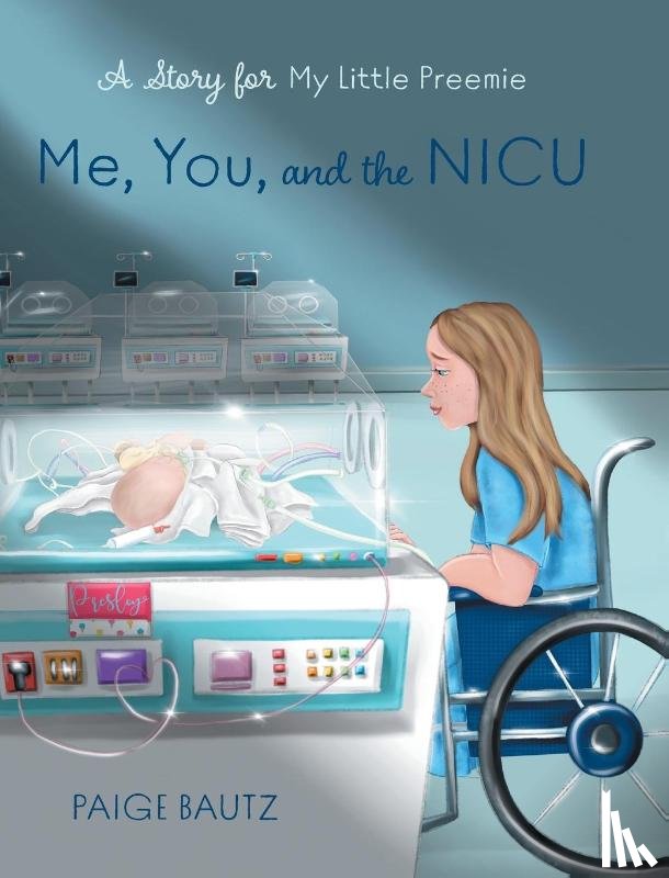 Bautz, Paige - Me, You, and the NICU