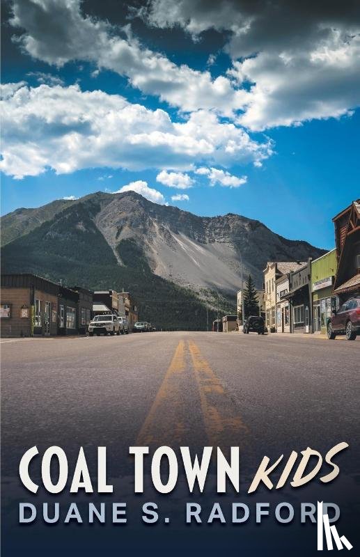 Radford, Duane S - Coal Town Kids