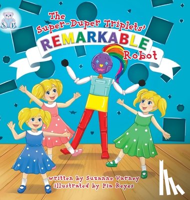 Varney, Suzanne - Remarkable Robot