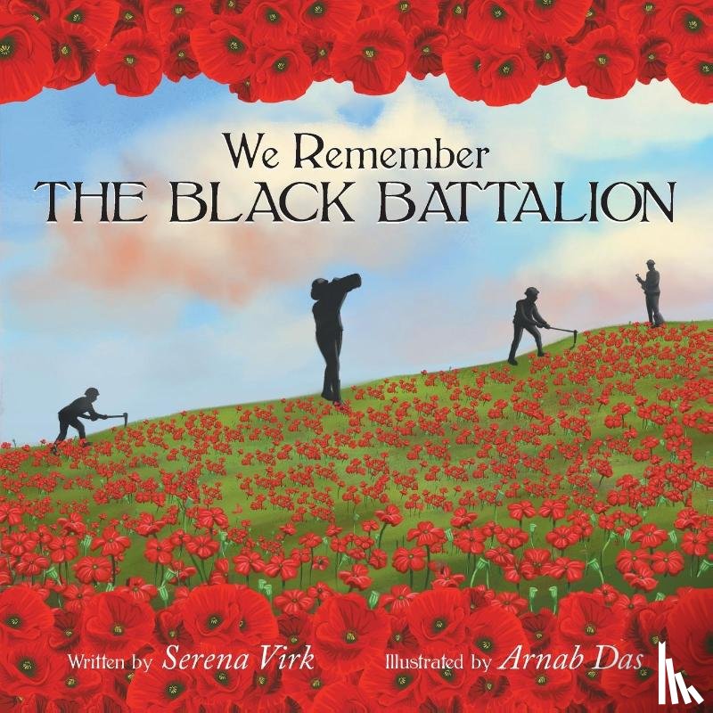 Virk, Serena - We Remember The Black Battalion