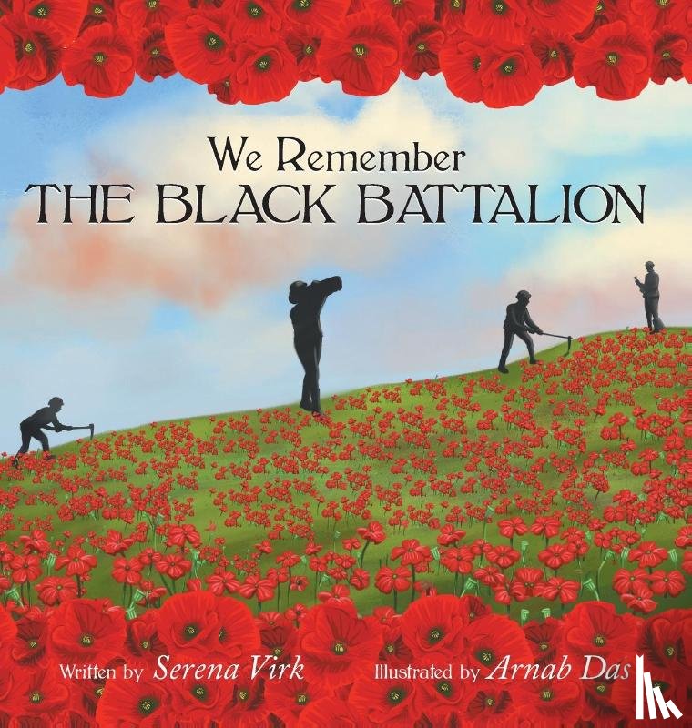 Virk, Serena - We Remember The Black Battalion