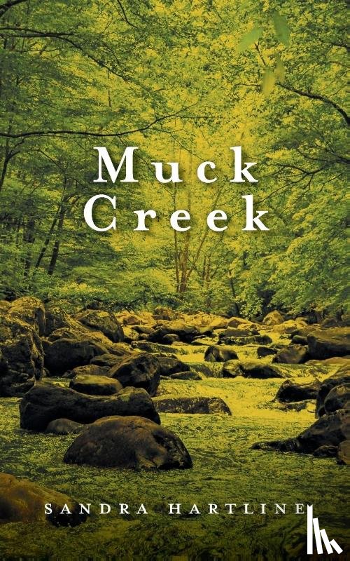 Hartline, Sandra - Muck Creek